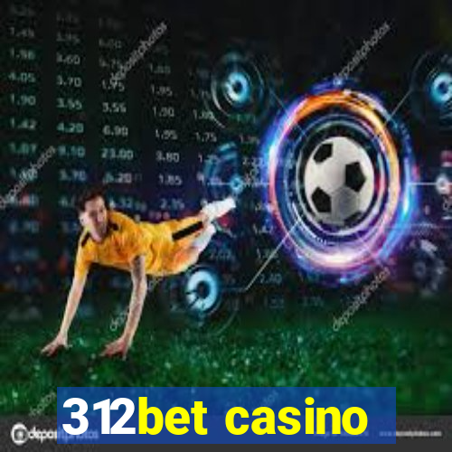 312bet casino